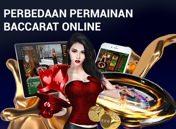 Perbedaan Permainan Baccarat Online di Kasino 15